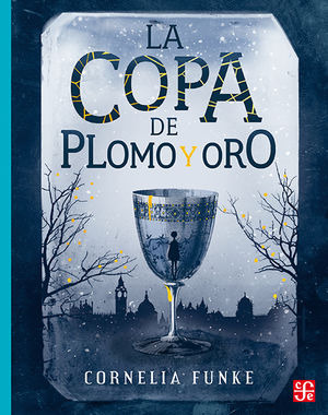 Libro La Copa De Plomo Y Oro Zku