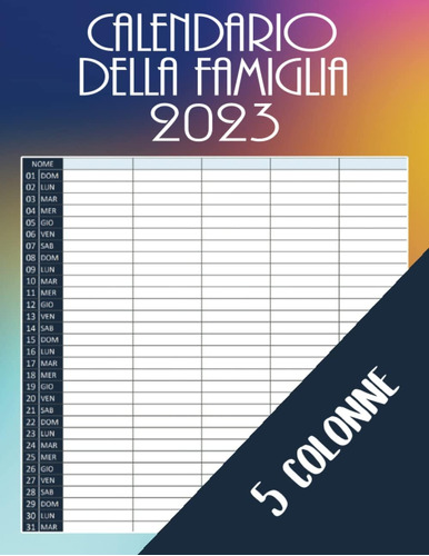 Libro: Calendario Della Famiglia 2023 5 Colonne: Organizza M