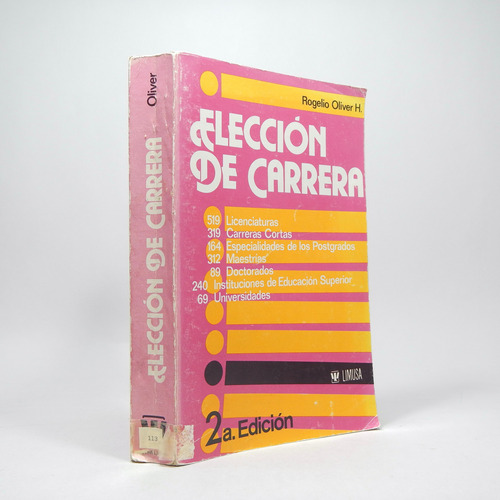 Elección De Carrera Prof Rogelio Oliver Limusa 1985 Bc2