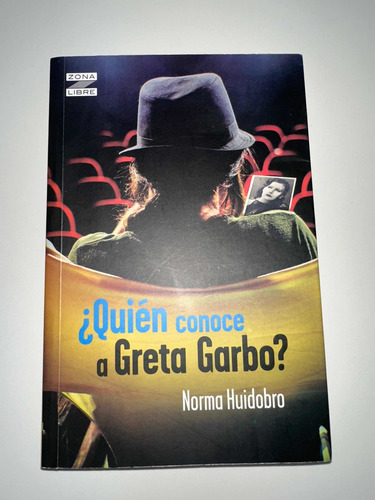 Quien Comoce A Greta Garbo? Norma Huidobro Nuevo
