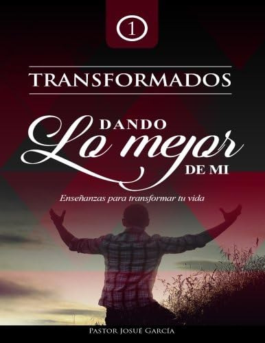 Libro Dando Lo Mejor Mi: Enseñanzas Transformar Tu V