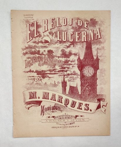 El Reloj De Lucerna, M. Marqués. Monólogo Partitura Antigua 