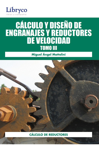Cálculo Y Diseño De Engranajes Y Reductores De Velocidad - 3