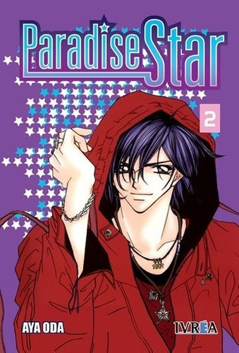 Paradise Star 02 Ic (ultimo Numero) - Aya Oda, De Aya Oda. Editorial Ivrea España En Español