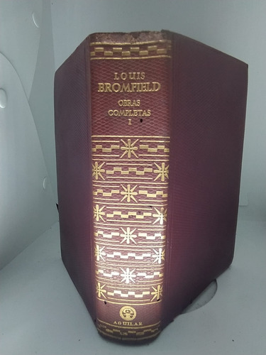 Louis Bromfield / Obras Completas Tomo 1
