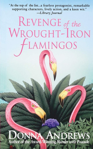 Libro: Revenge Of The Wrought-iron Flamingos (meg Langslow