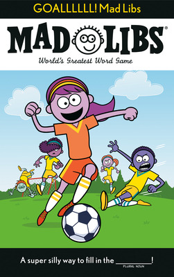 Libro Goallllll! Mad Libs: World's Greatest Word Game - A...