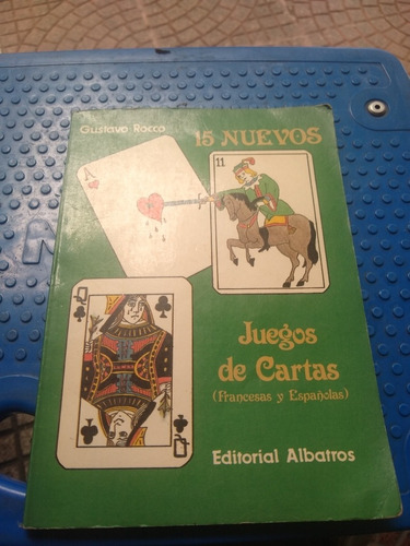 15 Nuevos Juegos De Cartas Gustavo Rocco D3