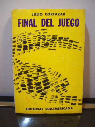 Adp Final Del Juego Julio Cortazar / Ed. Sudamericana 1968