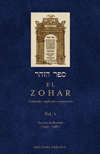 El Zohar (Vol. V), de Bar Iojai, Shimon. Editorial Ediciones Obelisco, tapa dura en español, 2008