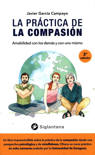 Libro La Practica De La Compasion - Javier Garcia Campayo