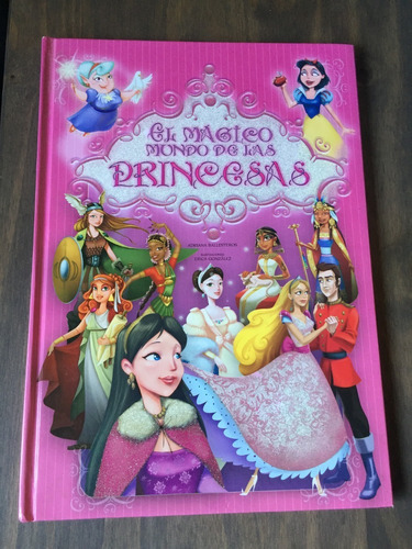 Libro El Mágico Mundo De Las Princesas - Tapa Dura - Oferta