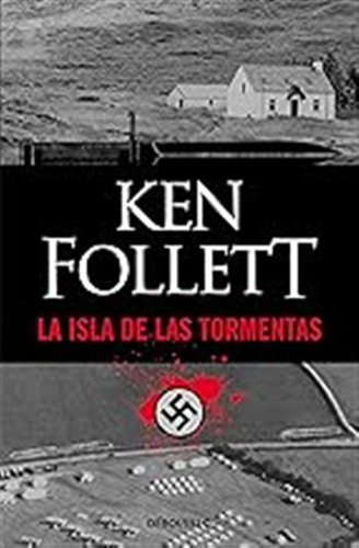 La Isla De Las Tormentas (best Seller) / Ken Follett