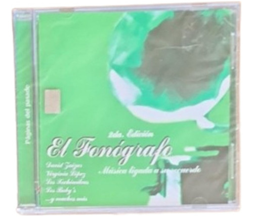 Cd El Fonógrafo: Páginas Del Pasado (sellado) (2006)