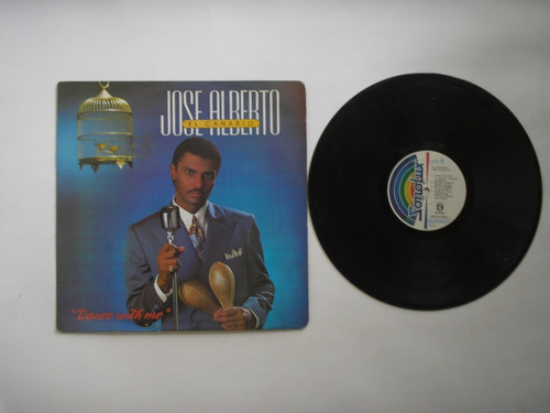 Lp Vinilo Jose Alberto El Canario Dance Whit Me Colombia1991