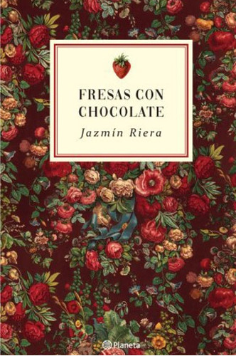 Fresas Con Chocolate - Jazmin Riera