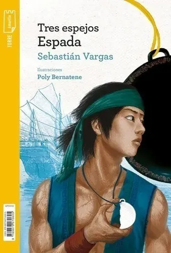 Tres Espejos Espada / Luna - Sebastian Vargas - Ed. Norma