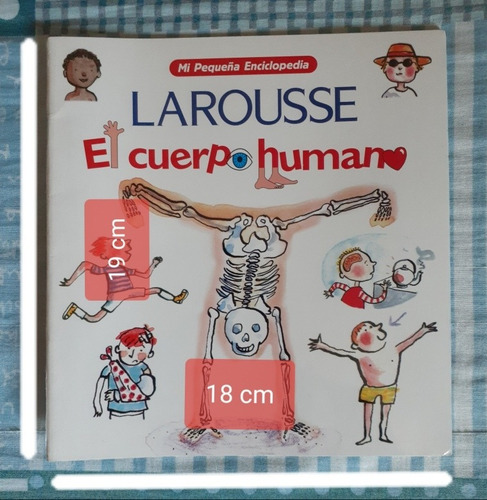 Imagen 3 de 4 de Mi Pequeña Enciclopedia Larousse El Cuerpo Humano