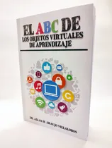 Comprar Libro El Abc De Los Objetos Virtuales De Aprendizaje