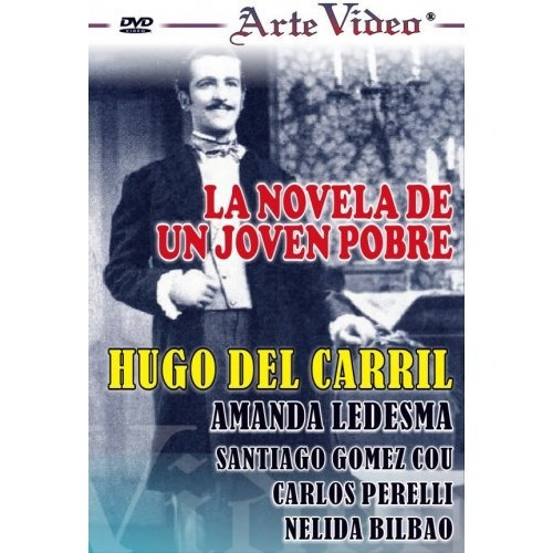 Imagen 1 de 1 de La Novela De Un Jóven Pobre - Hugo Del Carril - Dvd Original