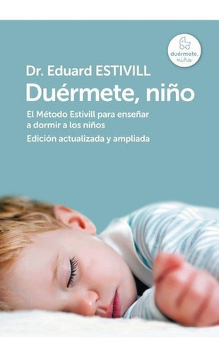 Libro - Duermete, Niño - Ed. Ampliada - Dr. Estivill