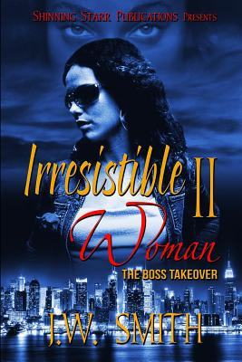 Libro Irresistible Woman Ii: The Boss Take Over - Rose, E...