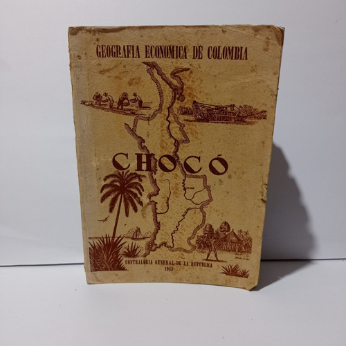 Choco Geografia Economica De Colombia