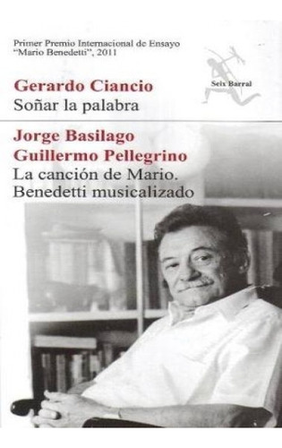 Soñar La Palabra Premio M Benedetti, De Mario Benedetti. Editorial Seix Barral, Edición 1 En Español