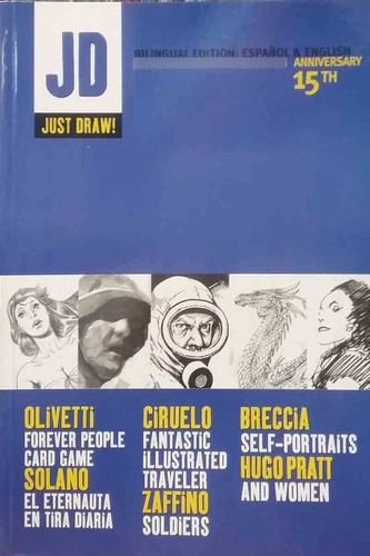 Just Draw 15° Aniversario - Zaffino - Breccia - Olivetti