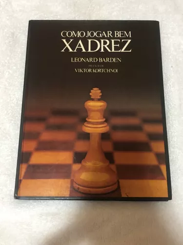 Aprenda A Jogar Xadrez Corretamente - A. Carneiro E J. Valadão Monteiro -  Traça Livraria e Sebo