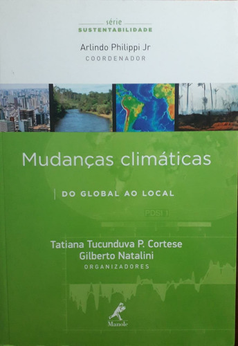 Livro Mudanças Climáticas - Do Global Ao Local - Arlindo Philippi Jr - (org.) D2b4 [2014]