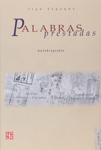 Libro Palabras Prestadas: Autobiografía Pasta Blanca Español