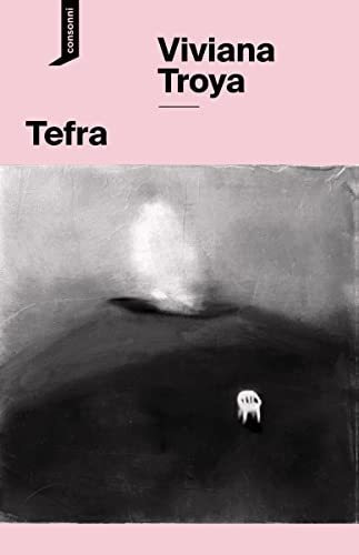 Tefra - Troya Viviana