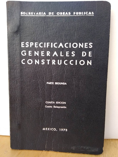 Especificaciones Generales De Construcción Parte Segunda