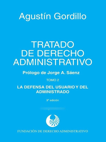 Tratado De Derecho Administrativo. Tomo 2 - Gordillo, Agustí