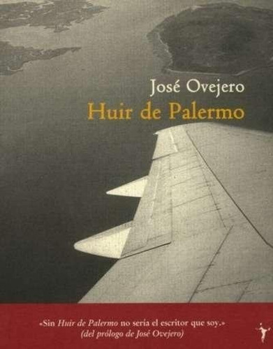 Huir De Palermo, De José Ovejero. Editorial Funambulista (w), Tapa Blanda En Español