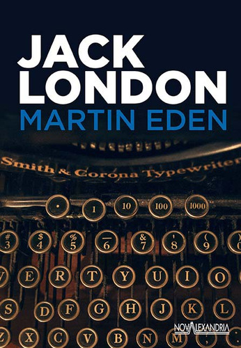 Libro Martin Eden De London Jack Nova Alexandria Ltda