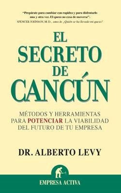 Secreto De Cancun Metodos Y Herramientas Para Potenciar La