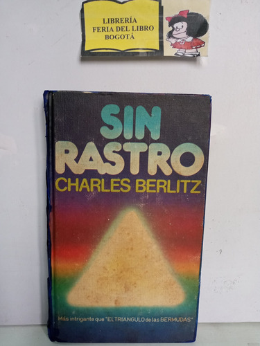 Sin Rastro - Charles Berlitz - 1979 - Circulo De Lectores 