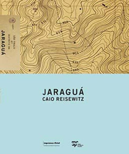 Jaragua, De Reisewitz, Caio., Vol. Fotografia. Editora Imprensa Oficial, Capa Dura Em Português, 20