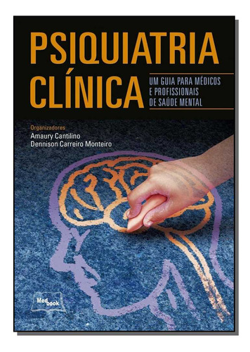 Libro Psquiatria Clinica De Cantilino Amaury E Monteiro Denn