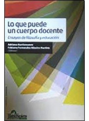 Lo Que Puede Un Cuerpo Docente - Barrionuevo, Ribeiro Martin