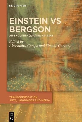 Libro Einstein Vs. Bergson : An Enduring Quarrel On Time ...