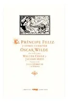 Comprar El Principe Feliz Y Otros Cuentos, De Oscar Wilde. Editorial Libros Del Zorro Rojo, Tapa Dura En Español