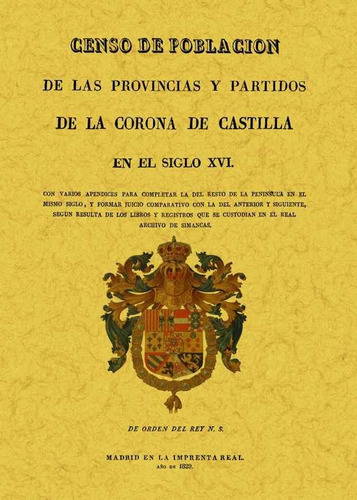 Censo De Poblacion De Las Provincias Y Partidos De La Cor...