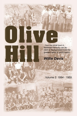 Libro Olive Hill: Volume 2: 1884 -1959 - Davis, Willie