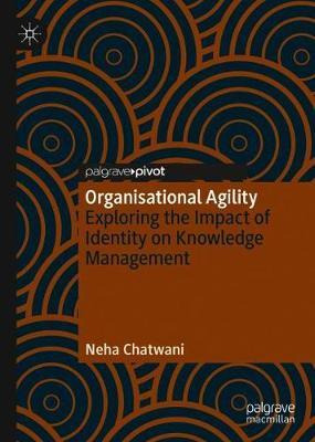 Libro Organisational Agility : Exploring The Impact Of Id...