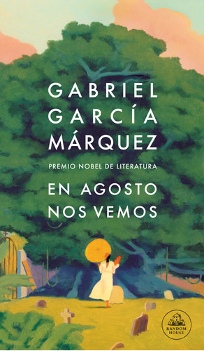 Libro En Agosto Nos Vemos - Gabriel García Márquez