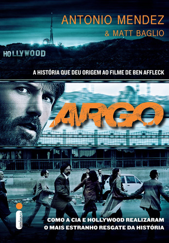 Argo, de Mendez, Antonio. Editora Intrínseca Ltda., capa mole em português, 2012