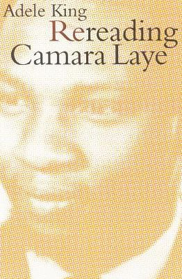Libro Rereading Camara Laye - Adele King